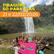 Tibagi/PR - Só para elas